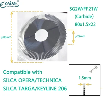 SILCA SG2W קאטר 80x1.5x22 Comaptible עם SILCA האופרה TECHNICA SILCA TARGA 2000 KEYLINE 206 מפתח המכונה מנעולן כלים